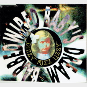 Dizzy Mizz Lizzy - Barbedwired Baby's Dream (1994) (Promo)