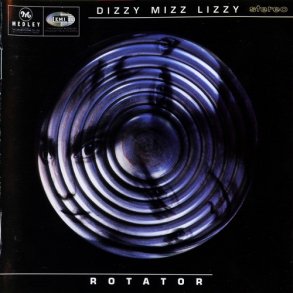 Dizzy Mizz Lizzy - Rotator (1996)