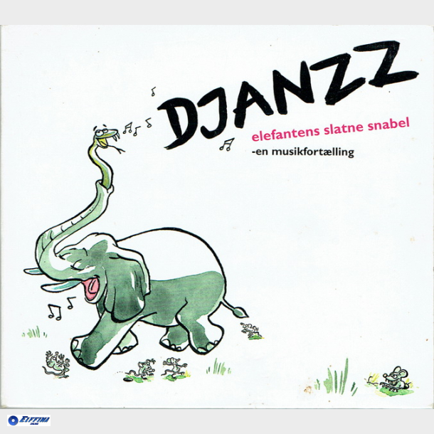 Djanzz - Elefantens Slatne Snabel (2005) (Digi)