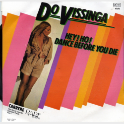 Do Vissinga - Hey Ho Dance Before You Die (1980)