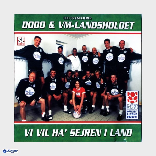 Dodo &amp; VM-Landsholdet - Vi Vil Ha' Sejren I Land (1998) - NY