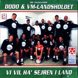 Dodo &amp; VM-Landsholdet - Vi Vil Ha' Sejren I Land (1998) (Jewel)