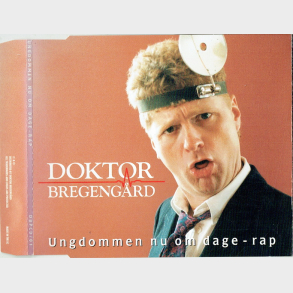 Doktor Bregengrd - Ungdommen Nu Om Dage