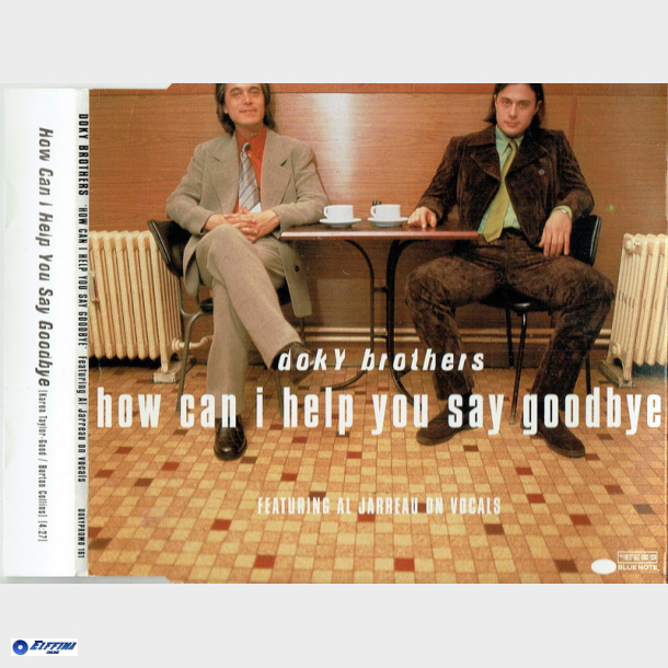 Doky Brothers - How Can I Help You Say Goodbye (1997)