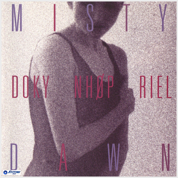 Doky, NHP &amp; Riel - Misty Dawn (1994)