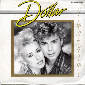 Dollar - Give Me Some Kind Of Magic (1982)