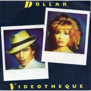 Dollar - Videotheque (1982)