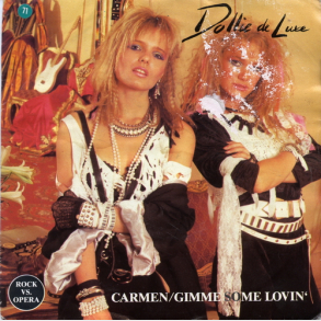 Dollie De Luxe - Carmen, Gimme Some Lovin' (1985)