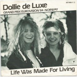 Dollie De Luxe - Life Was Made For Living (1984)