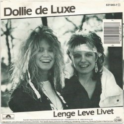 Dollie De Luxe - Life Was Made For Living (1984)