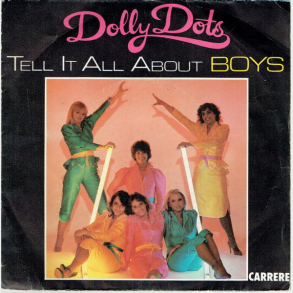Dolly Dots - Tell It All About Boys (1979)