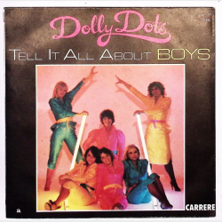 Dolly Dots - Tell It All About Boys (1979)