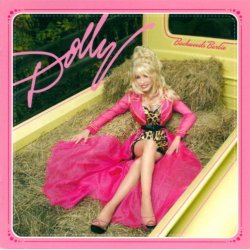 Dolly Parton - Backwoods Barbie (2008)