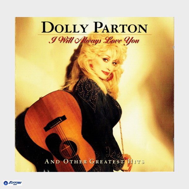 Dolly Parton - I Will Always Love You And Other Greatest Hits (1996)