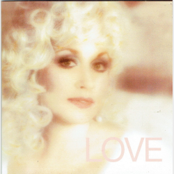 Dolly Parton - Love (Fra The Tour Collection CD2) (2011)