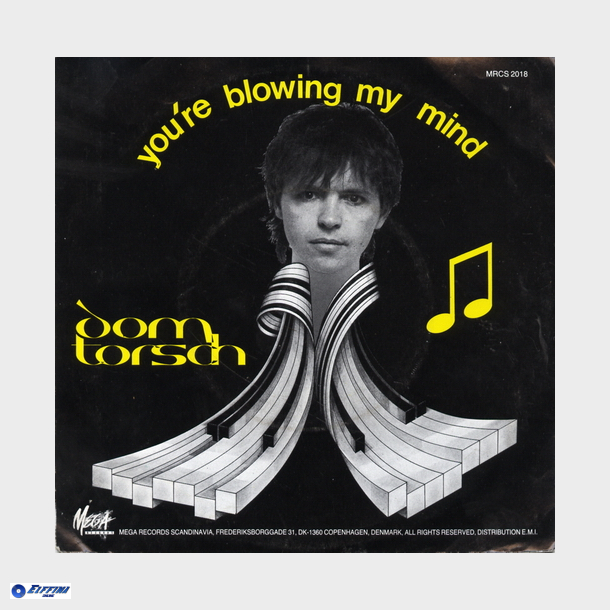 Dom Torsch - You're Blowing My Mind