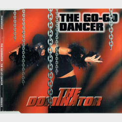 Dominator - The Go-Go Dancer (2000)
