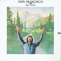 Don Francisco - High Praise (1988)