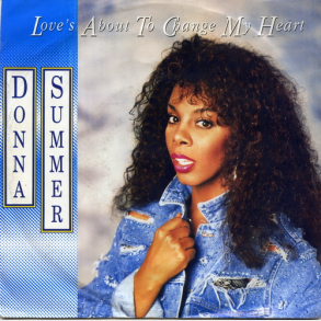 Donna Summer - Loves About To Change My Heart (1989)