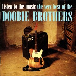 Doobie Brothers, The - Listen To The Music (1993)