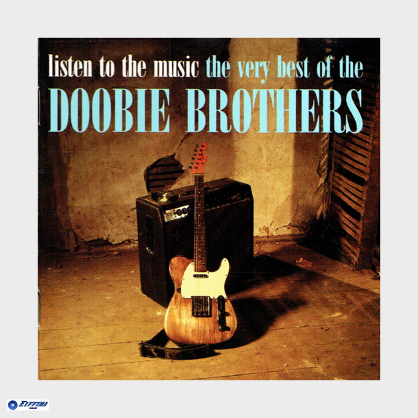 Doobie Brothers, The - Listen To The Music (1993)
