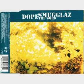 Dope Smugglaz - The Word (1998)