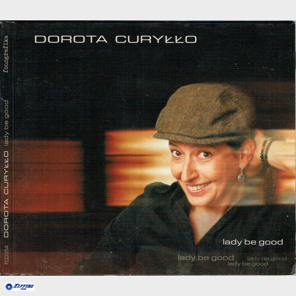 Dorota Curyllo - Lady Be Good (2007) (Digi)