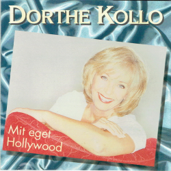 Dorthe Kollo - Mit Eget Hollywood (1996)