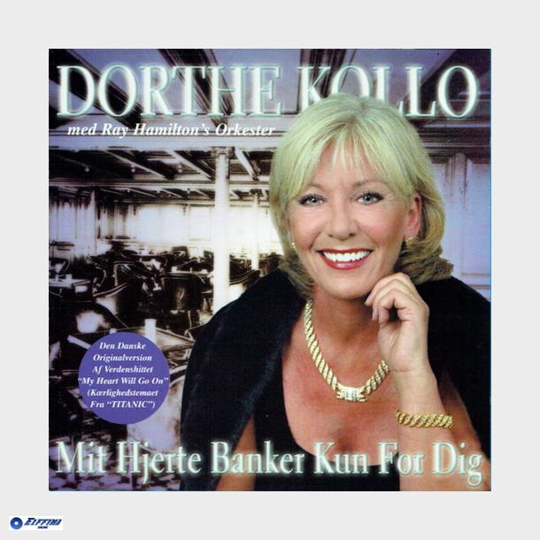 Dorthe Kollo &amp; The Ray Hamilton Orchestra - Mit Hjerte Banker Kun For Dig (1998)