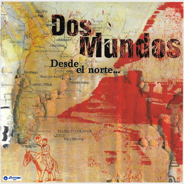 Dos Mundos - Desde El Norte (1997)