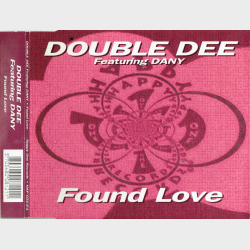 Double Dee ft. Dany - Found Love (1995)