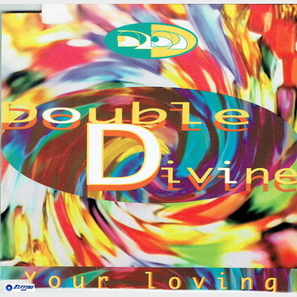 Double Divine - Your Loving
