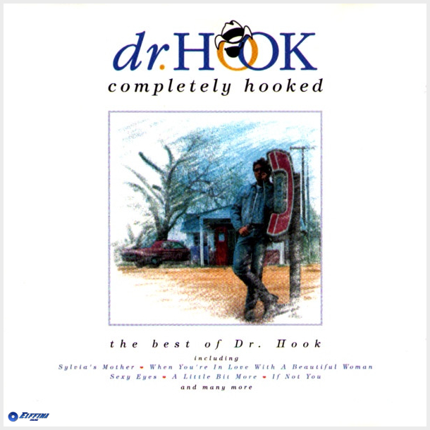 Dr. Hook - Completely Hooked (The Best Of Dr. Hook) (1992)