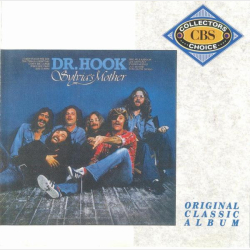 Dr. Hook &amp; The Medicine Show - Sylvia's Mother (England) (1989)