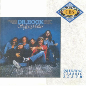 Dr. Hook & The Medicine Show - Sylvia's Mother (England) (1989)