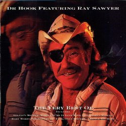 Dr. Hook ft. Ray Sawyer - The Very Best Of (1996)