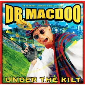 Dr. Macdoo - Under The Kilt (2000)