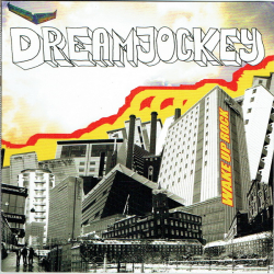 Dreamjockey - Wake Up Rock (2006)