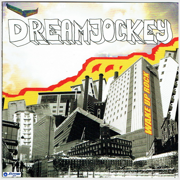 Dreamjockey - Wake Up Rock (2006)