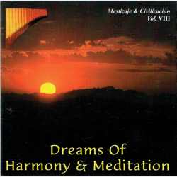 Dreams Of Harmony &amp; Meditation
