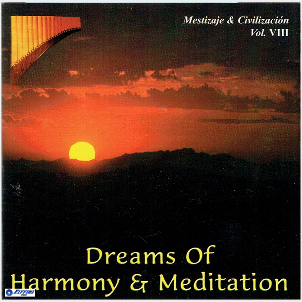 Dreams Of Harmony &amp; Meditation