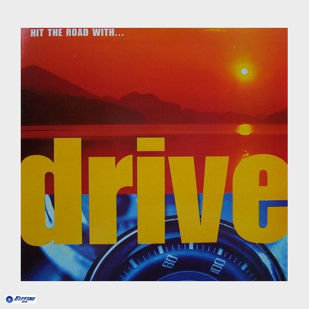 Drive 3 &amp; 4 (Hit The Road With) (1996)