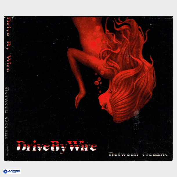 Drive By Wire - Between Oceans (2008) (Digi)