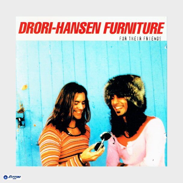 Drori-Hansen Furniture - For Their Friends (1995)