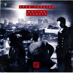 Drum Theatre - Moving Targets (1987)