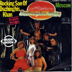 Dschinghis Khan - Rocking Son Of Dschingkin Khan