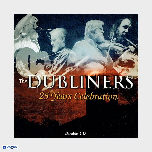 Dubliners, The - 25 Years Celebration (2003)