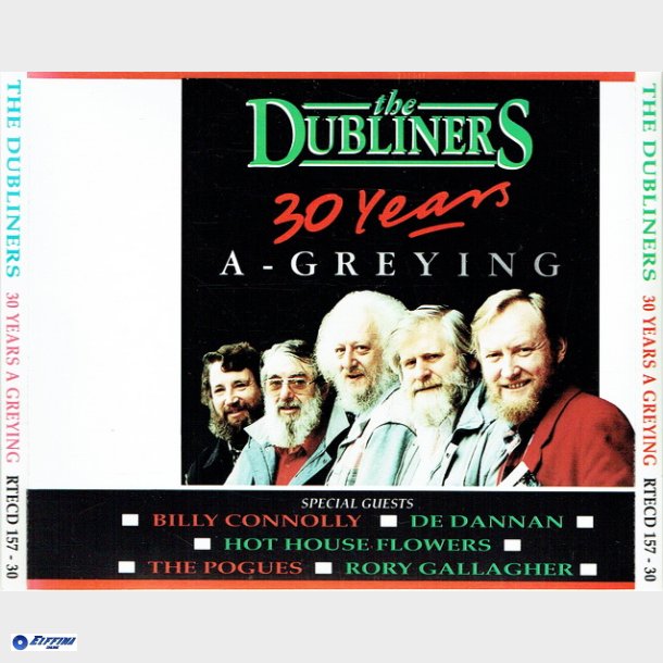 Dubliners - 30 Years A Greying (1992) (Fat)