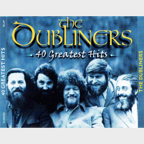 Dubliners, The - 40 Greatest Hits (1999) (Fat)