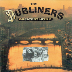 Dubliners, The - Greatest Hits 2 (1999)